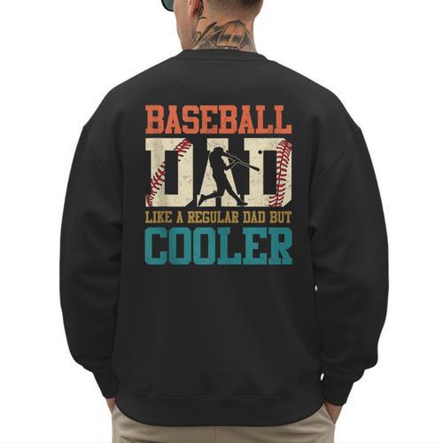 Vintage Baseball Dad Like a Regular Dad But Cooler Men Men's Sweatshirt Back Print - Sportilla