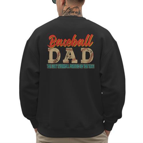 Vintage Baseball Dad Most Stressful Position On The Team Men's Sweatshirt Back Print - Sportilla