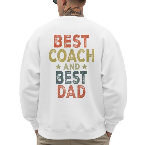 Baseball Dad For Men Vintage Best Coach And Best Dad Men's Sweatshirt Back Print - Sportilla