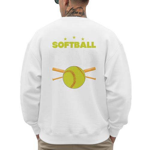 Softball Dad Just Like A Baseball Dad Player Premium Men's Sweatshirt Back Print - Sportilla