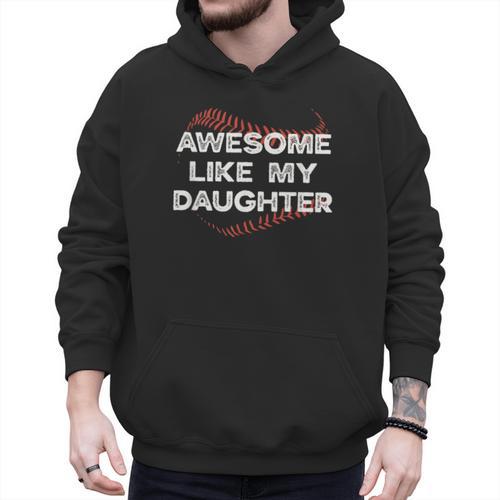 Awesome Like My Daughter Baseball Dad Men Hoodie - Sportilla