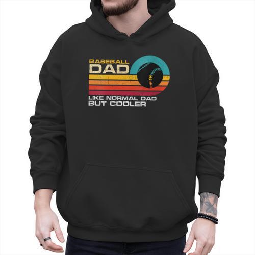 Baseball Dad Like Normal Dad But Cooler Fathers Day Men Hoodie - Sportilla