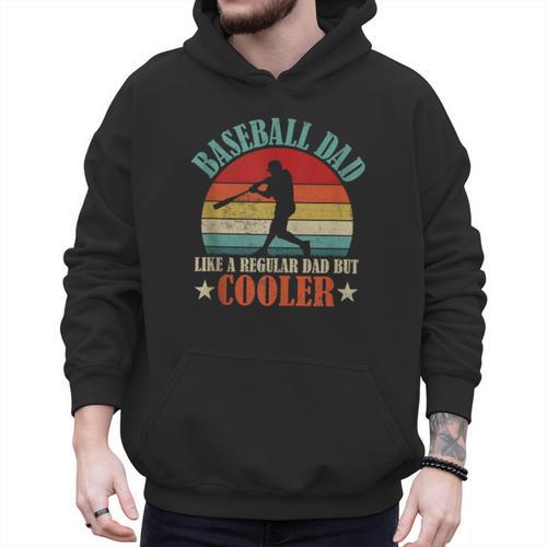 Baseball Dad Like A Regular Dad But Cooler Father's Day Men Hoodie - Sportilla