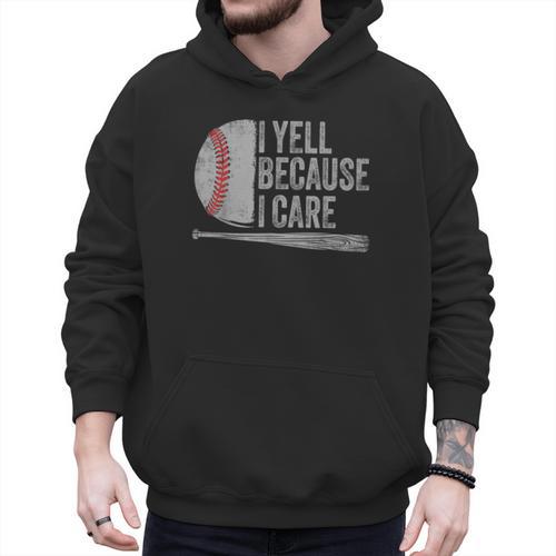 Baseball Dads I Yell Because I Care Baseball Dad Men Hoodie - Sportilla