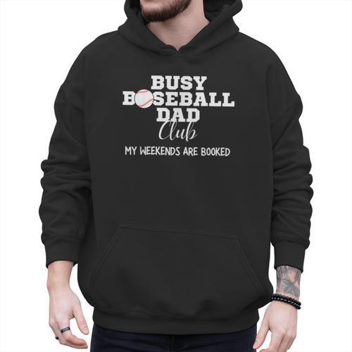 Busy Baseball Dad Club My Weekend Are Booked Men Hoodie - Sportilla