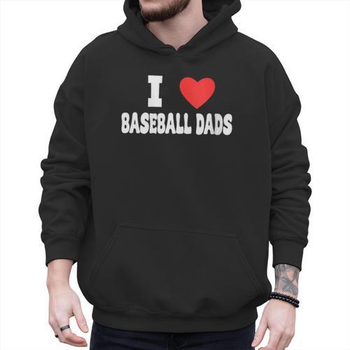I Love Baseball Dads Awesome Little League Tees Spring Ball Men Hoodie - Sportilla