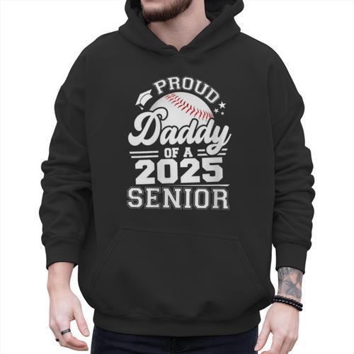 Proud Daddy Of A 2025 Senior Baseball Dad Papa Grad 2025 Men Hoodie - Sportilla