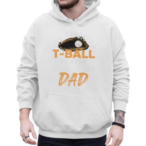 My Favorite T-Ball Player Calls Me Dad – Baseball Dad Premium Men Hoodie - Sportilla
