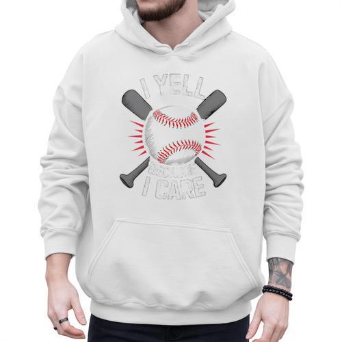 I Yell Because I Care Baseball Coach Baseball Dad Fan Premium Men Hoodie - Sportilla