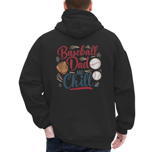 Baseball Dad And Chill Funny For Baseball Lovers Men's Hoodie Back Print - Sportilla