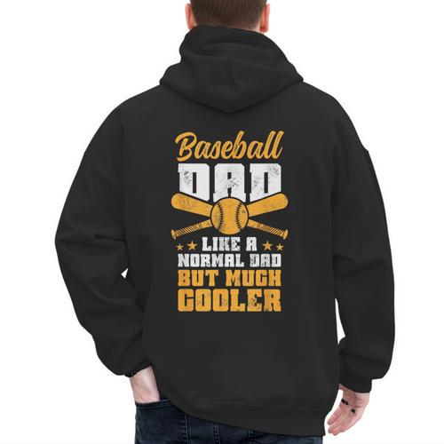 Baseball Dad Much Cooler Funny Softball And Baseball Game Men's Hoodie Back Print - Sportilla