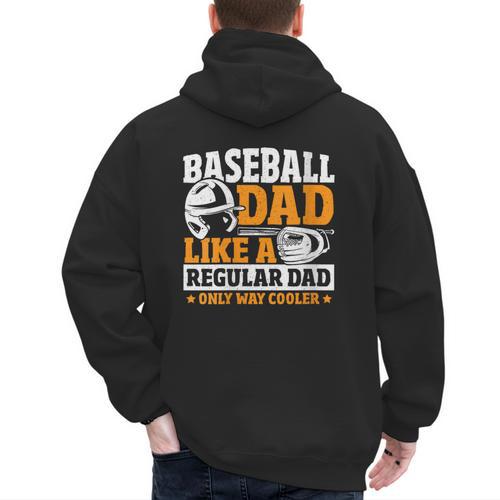 Baseball Dad Like a Regular Dad Only Way Cooler Men's Hoodie Back Print - Sportilla