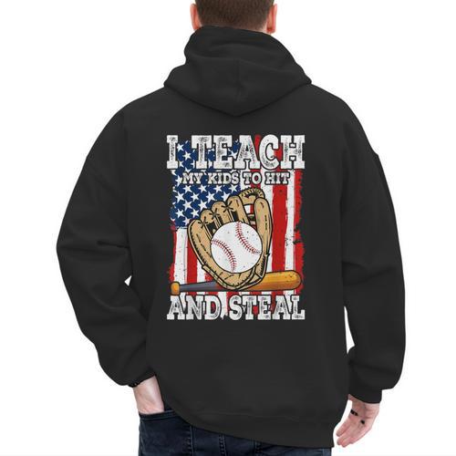 I Teach My Kids To Hit And Steal Baseball Dad American Flag Men's Hoodie Back Print - Sportilla