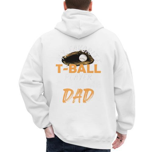 My Favorite T-Ball Player Calls Me Dad – Baseball Dad Premium Men's Hoodie Back Print - Sportilla