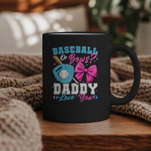 Baseball Or Bows Daddy Loves You Gender Reveal Family Graphic Print Coffee Mug - Sportilla