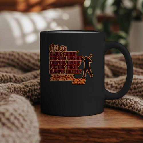 Im A Glove Findin Uniform Washin Carpool Drivin Baseball Mom Graphic Print Coffee Mug - Sportilla