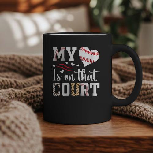 My Heart Is On That Court Baseball Player Baseball Mom Graphic Print Coffee Mug - Sportilla