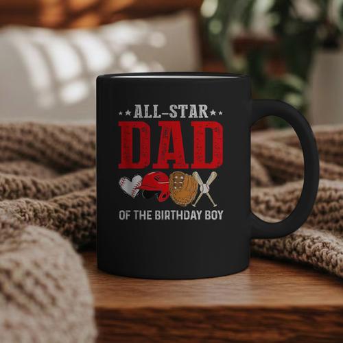 All Star Dad Of The Birthday Boy Baseball Daddy Father Graphic Print Coffee Mug - Sportilla