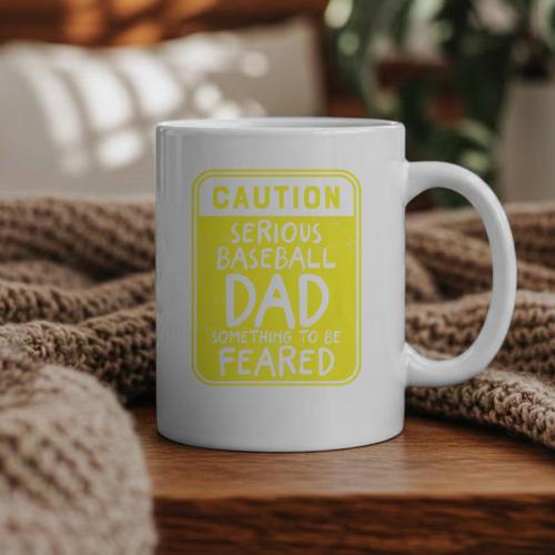 Caution Serious Baseball Dad Something To Be Feared Premium Graphic Print Coffee Mug - Sportilla