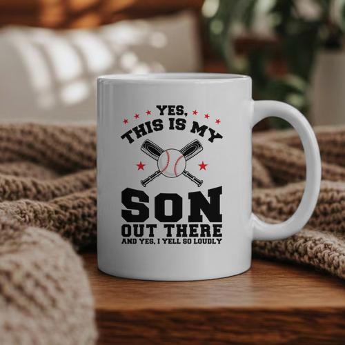 Yes This Is My Son Out There Baseball Mom Graphic Print Coffee Mug - Sportilla