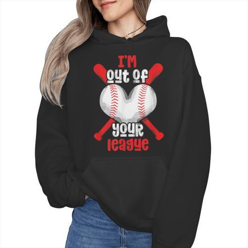 Cute Baseball Mom Out Of Your League Mommy Sports Players Wmen Hoodie - Sportilla