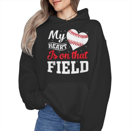 My Heart Is On That Field Baseball Player Baseball Mom Wmen Hoodie - Sportilla