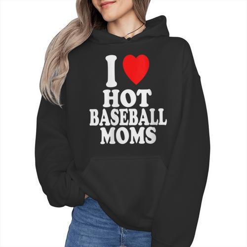 I Heart Love Hot Baseball Moms MILF Cougar Older Woman Wmen Hoodie - Sportilla