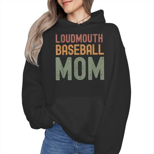 Loudmouth Baseball Mom Mother's Day Sports Cute Wmen Hoodie - Sportilla