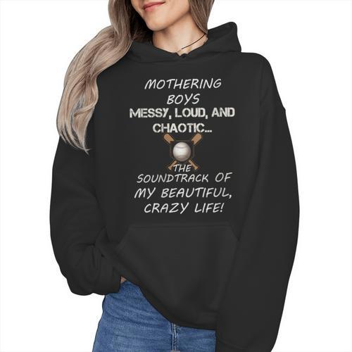Mothering Boys Messy Loud Chaotic Baseball Mom Wmen Hoodie - Sportilla