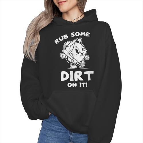 Rub Some Dirt On It Cute Girls Retro Baseball Mom Softball Wmen Hoodie - Sportilla