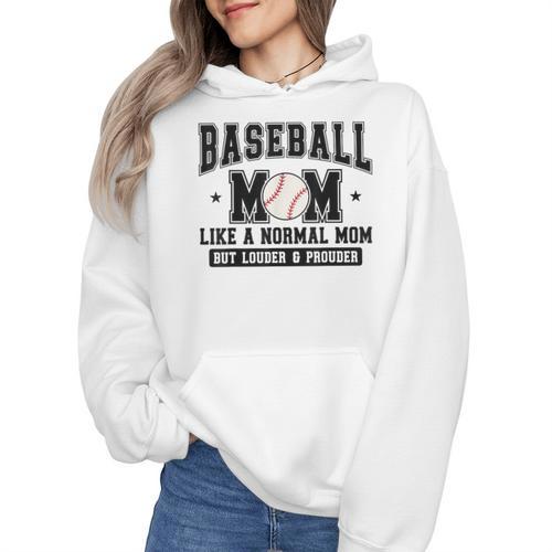 Baseball Mom Loud Proud Mom Like A Normal Mama Mothers Wmen Hoodie - Sportilla