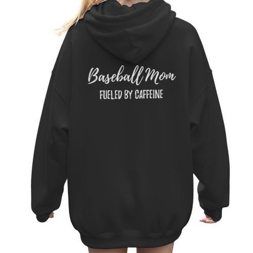 Baseball Mom Fueled By Caffeine Coffee Lover Baseball Team Women Hoodie Back Print - Sportilla