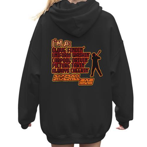 Im A Glove Findin Uniform Washin Carpool Drivin Baseball Mom Women Hoodie Back Print - Sportilla