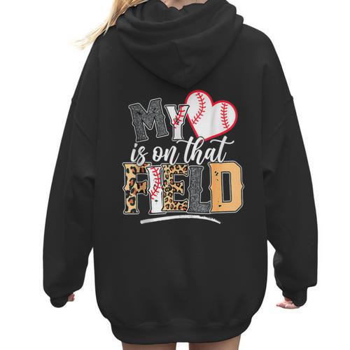 My Heart Is On That Field Mother's Day Baseball Mom Women Women Hoodie Back Print - Sportilla