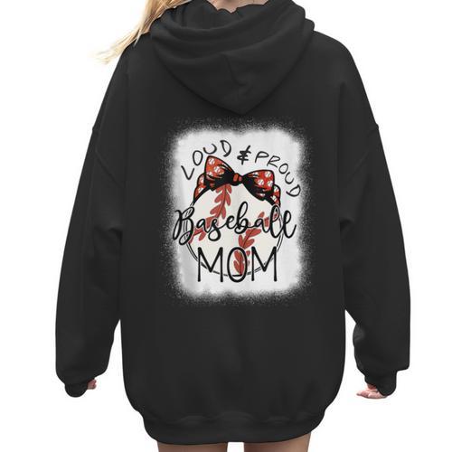 Loud Proud Baseball Mom Mommy Women Hoodie Back Print - Sportilla