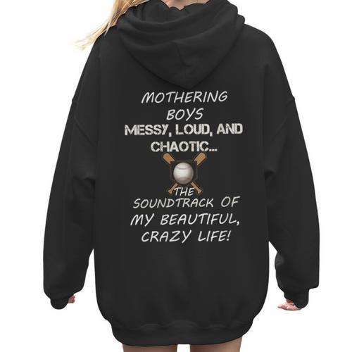 Mothering Boys Messy Loud Chaotic Baseball Mom Women Hoodie Back Print - Sportilla