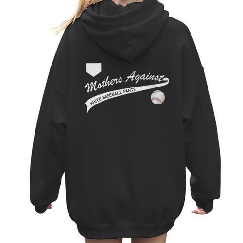 Mothers Against Baseball Pants Baseball Mom Women Hoodie Back Print - Sportilla