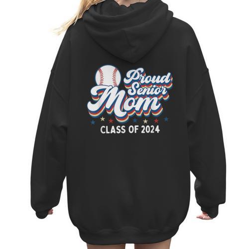 Proud Senior Mom Class Of 2024 Baseball Mom Graduate School Women Hoodie Back Print - Sportilla