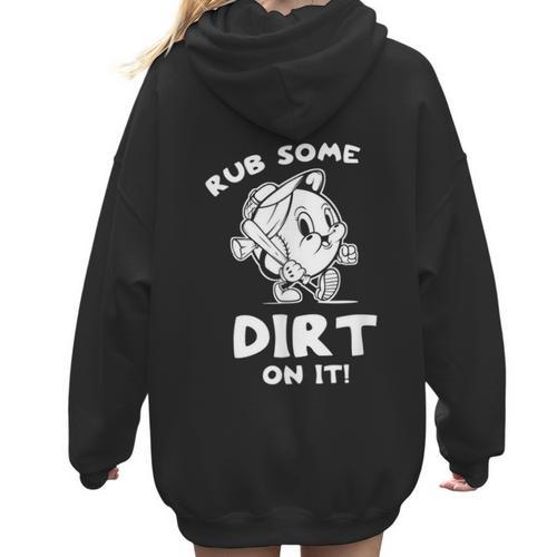 Rub Some Dirt On It Cute Girls Retro Baseball Mom Softball Women Hoodie Back Print - Sportilla