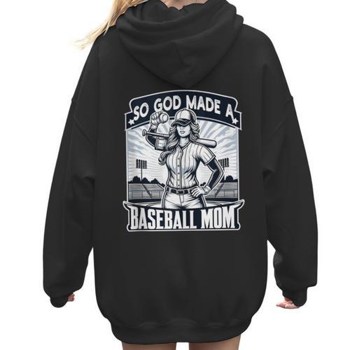 So God Made A Baseball Mom Baseball Player Women Hoodie Back Print - Sportilla