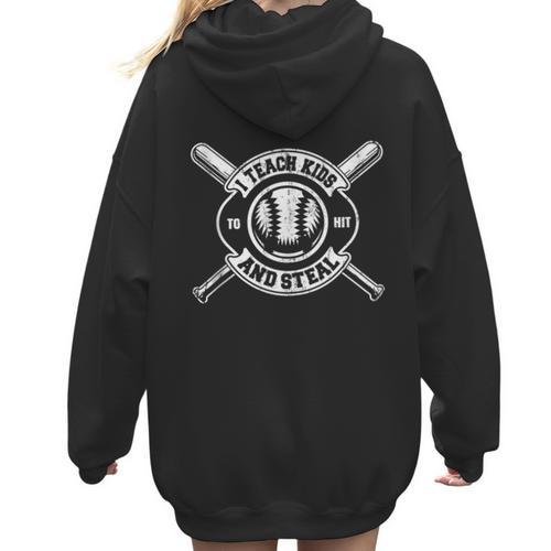 I Teach My Kids To Hit & Steal Baseball Mom Women Hoodie Back Print - Sportilla
