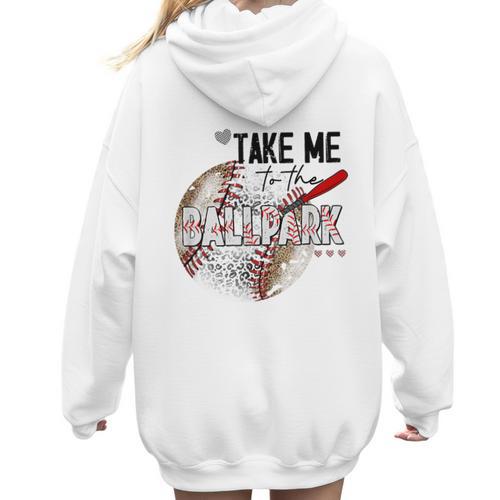 Baseball Moms Cute Take Me To The Ballpark Sports Athletic Women Hoodie Back Print - Sportilla