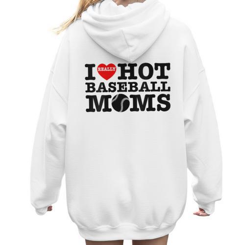 I Love Hot Baseball Moms Heart Sport Fan For Women Men Women Hoodie Back Print - Sportilla