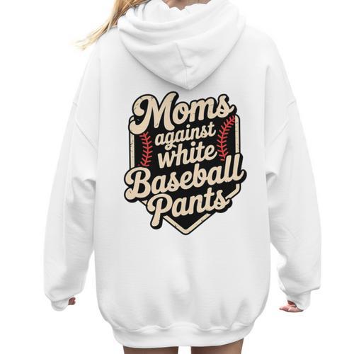 Moms Against Baseball Pants Baseball Mom Premium Tri-Blend Women Hoodie Back Print - Sportilla