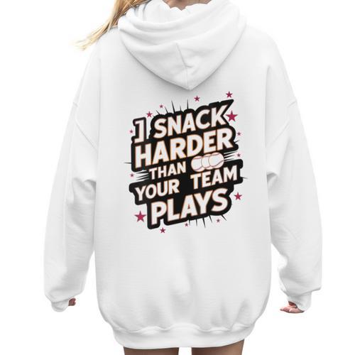 I Snack Harder Than Your Team Plays Baseball Mom Women Hoodie Back Print - Sportilla