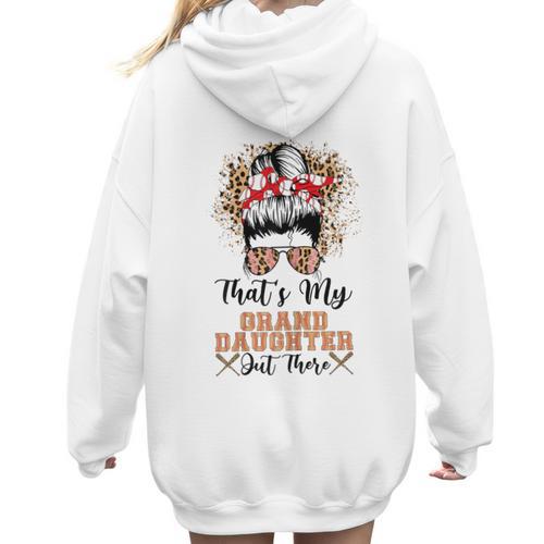 That's My Granddaughter Out There Baseball Mom Mother's Day Women Hoodie Back Print - Sportilla