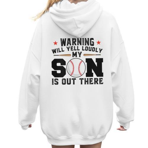 Warning Will Yell Loudly My Son Baseball Mom Women Hoodie Back Print - Sportilla