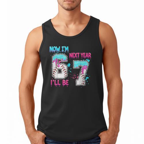 Now Im 6 Next Year I'Ll Be 7 Baseball Ice Cream Drip 67 Meme Men Tank Top - Sportilla