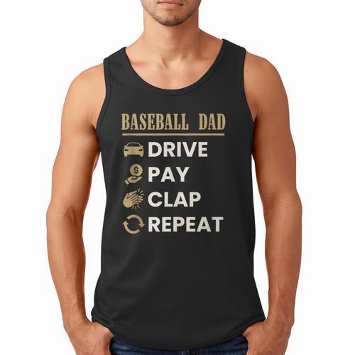 Baseball Dad Drive Pay Clap Repeat Father's Day Men Tank Top - Sportilla