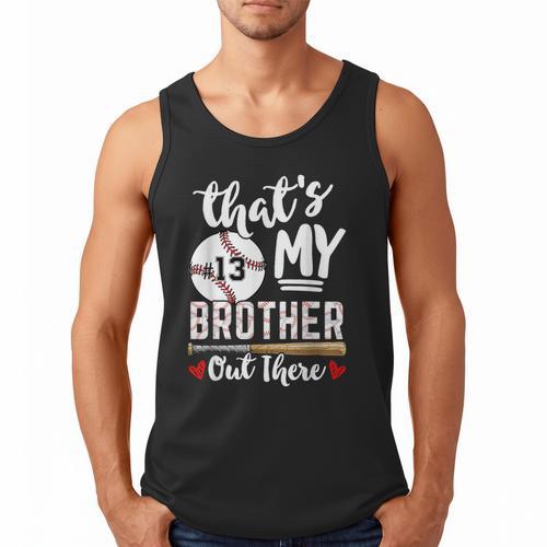 Baseball Jersey Number 13 That's My Brother Out There Men Tank Top - Sportilla